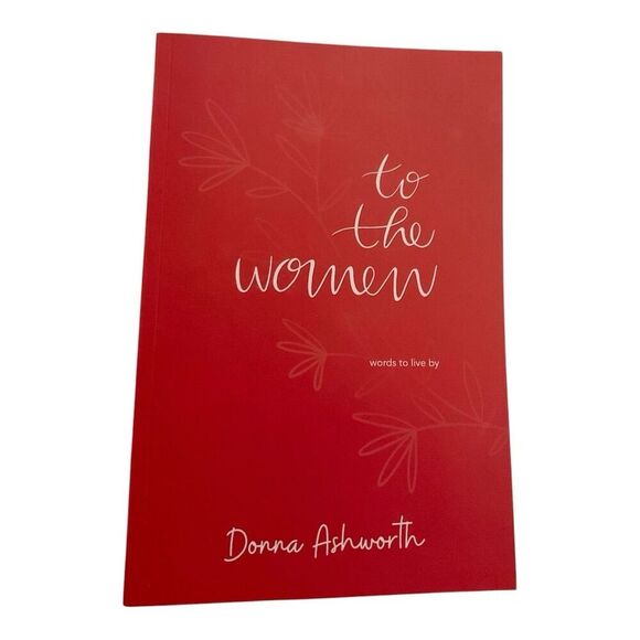 Other - To The Women by Donna Ashworth Inspirational Poetry Book 2023 Paperback